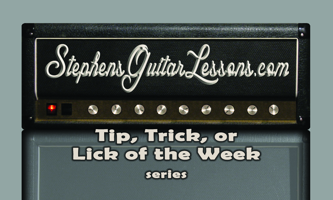 Tip, Trick, or Lick of the Week video series title card image for online guitar lessons